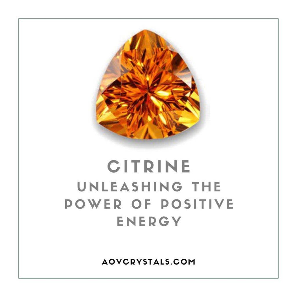 Citrine Unleashing the Power of Positive Energy