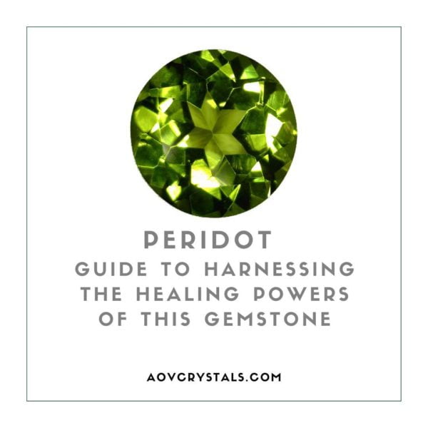 Peridot Guide to Harnessing the Healing Powers of this Gemstone