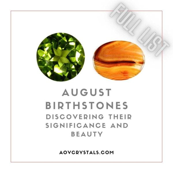 August Birthstones Discovering Their Significance and Beauty