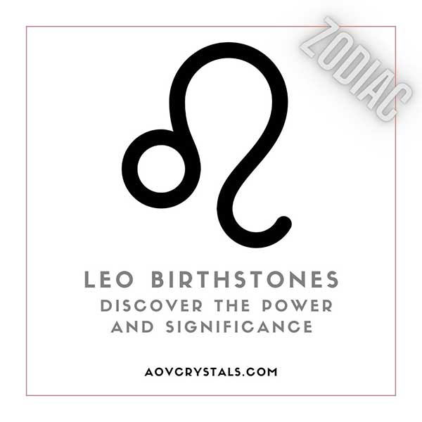 Leo Birthstones Discover the Power and Significance