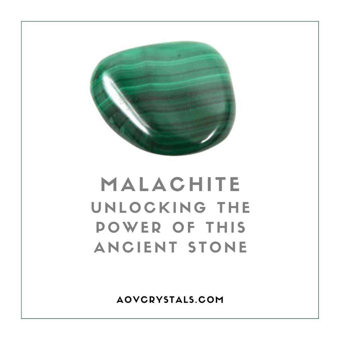 Malachite Unlocking the Power of This Ancient Stone
