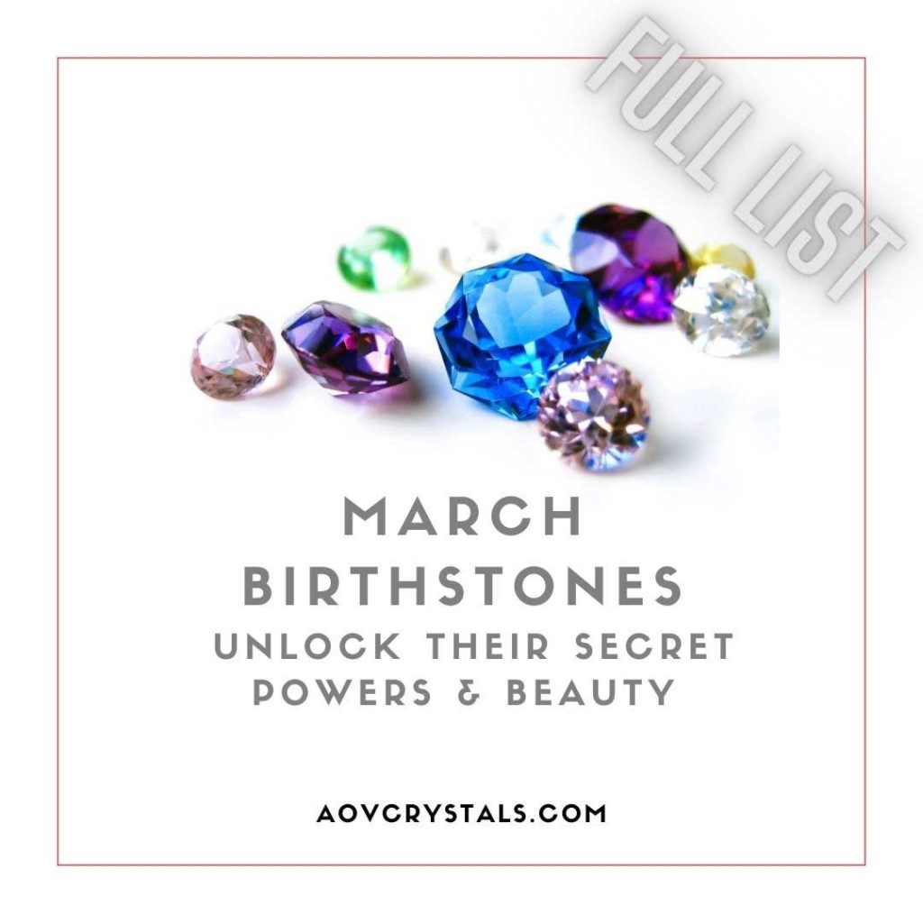 March Birthstones Unlock Their Secret Powers Beauty