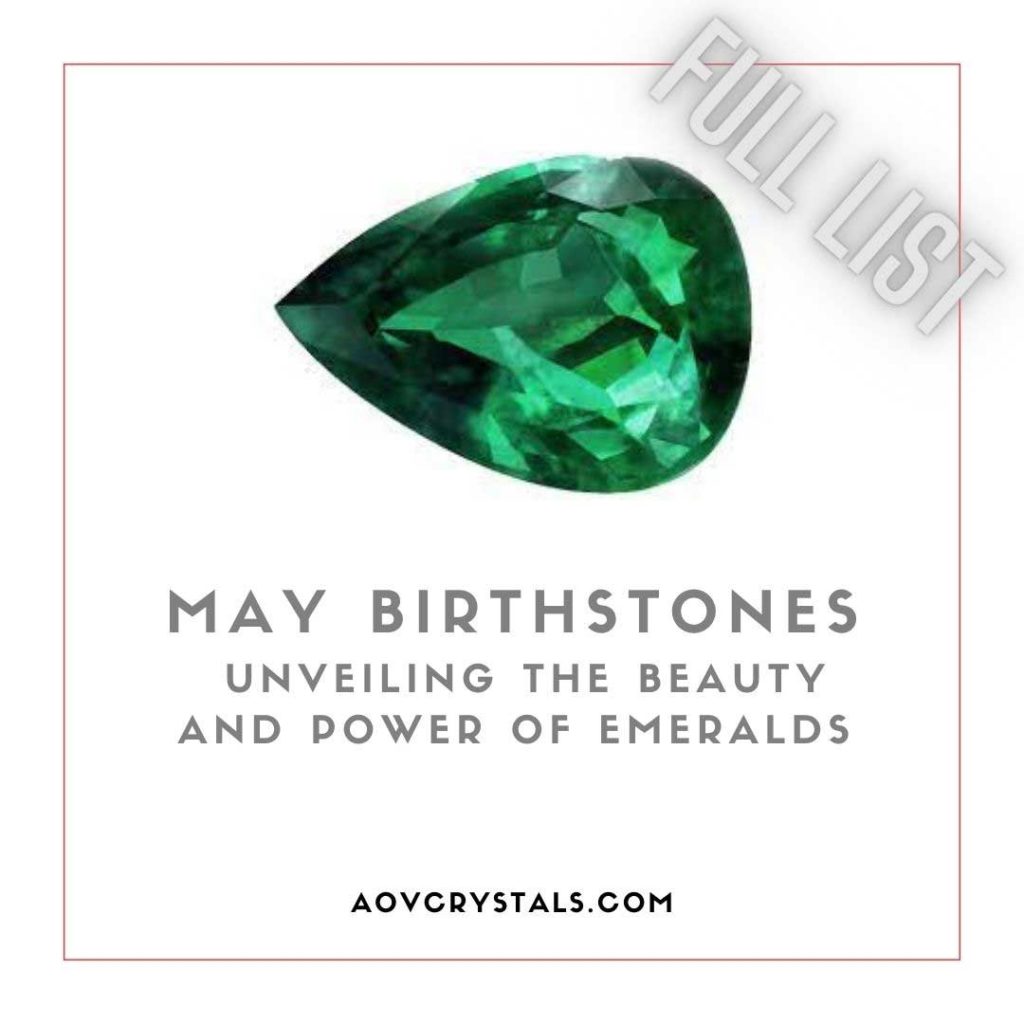 May Birthstones Unveiling the Beauty and Power of Emeralds