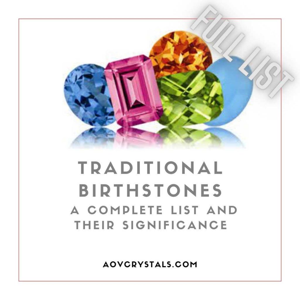 Traditional Birthstones A Complete List and Their Significance