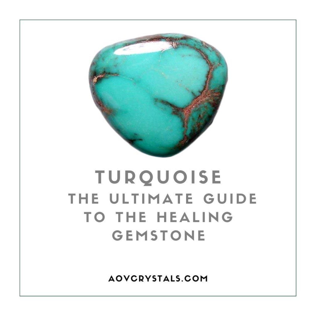 Turquoise The Ultimate Guide to the Healing Gemstone